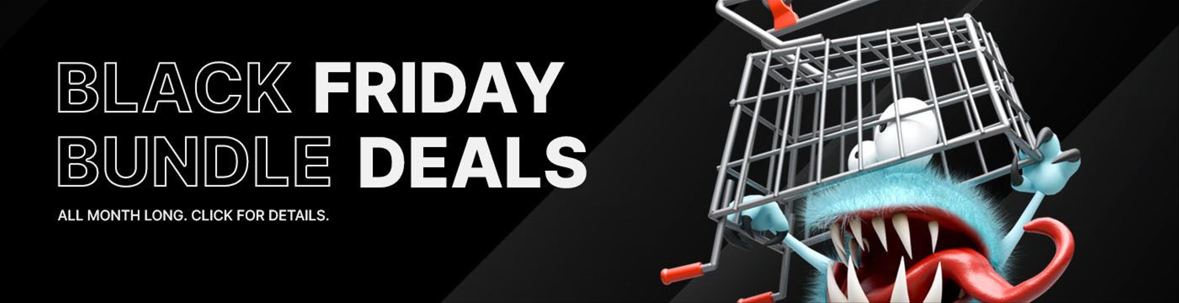 Black Friday Bundle Deals!